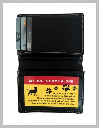 If you have an emergency and can't get home, the Pet Home Alone Card lets first-responders know who to contact to take care of your pet. 